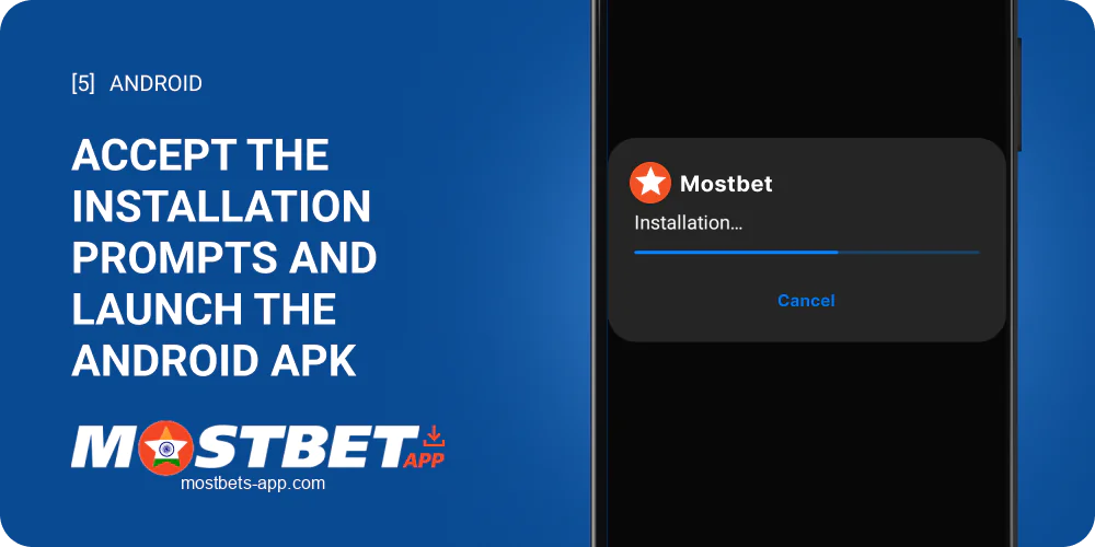 Launch Mostbet APK for Android